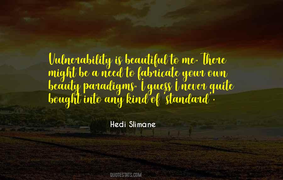Own Kind Of Beautiful Quotes #421146