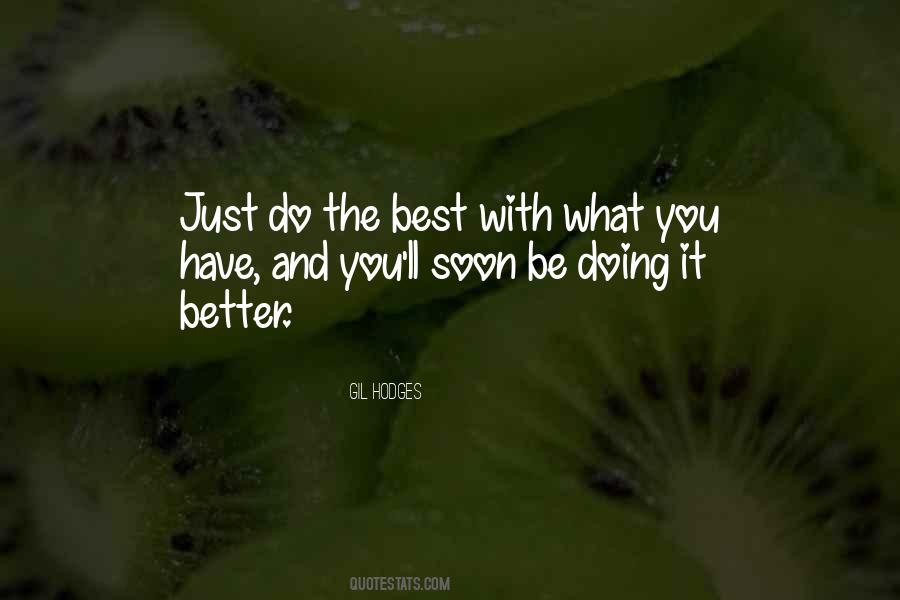 Just Do The Best Quotes #930977