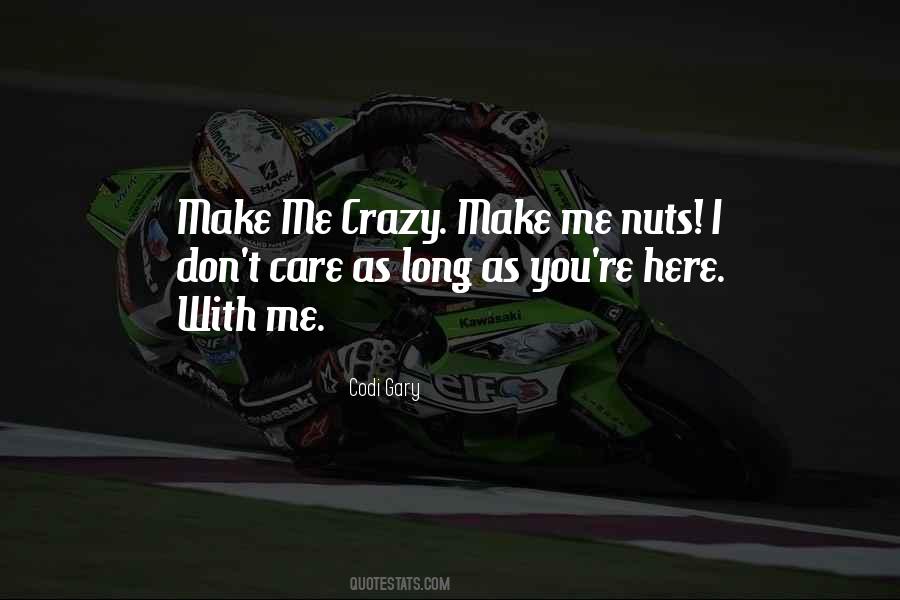 Crazy Long Quotes #165137