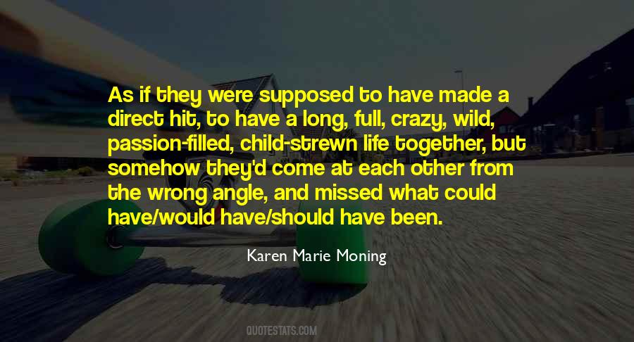 Crazy Long Quotes #410982