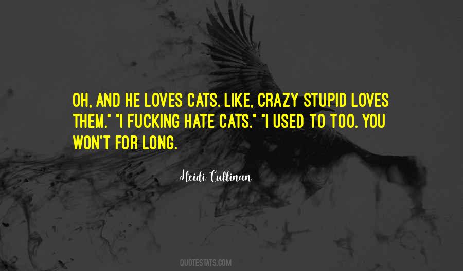 Crazy Long Quotes #47680