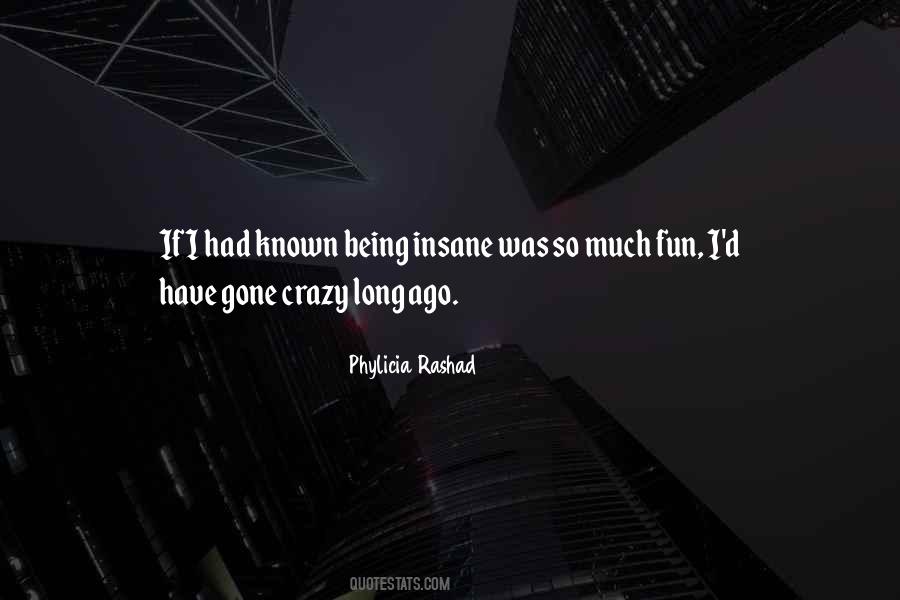 Crazy Long Quotes #733311