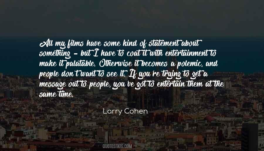 You Have To Make Time Quotes #23928