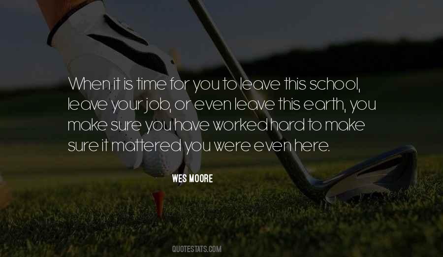 You Have To Make Time Quotes #320600
