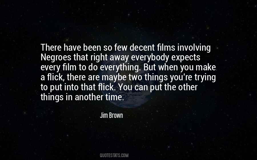 You Have To Make Time Quotes #320938