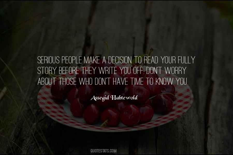 You Have To Make Time Quotes #63258