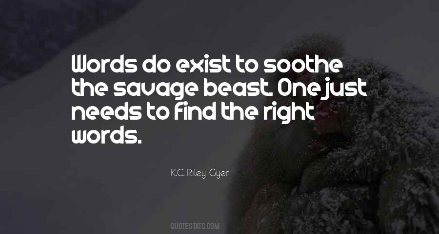 Savage Beast Quotes #1174887