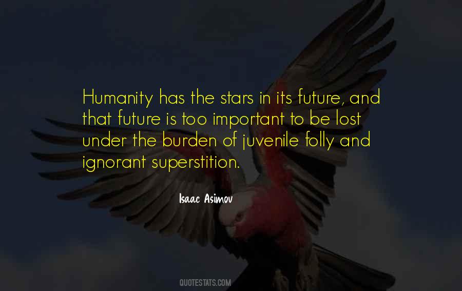 Quotes About Humanity Importance #1468082