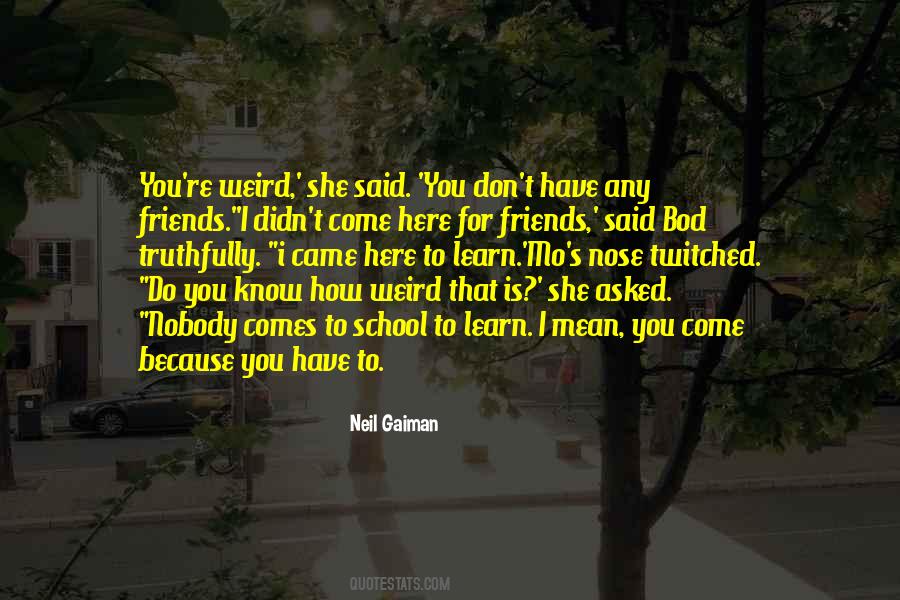 Here She Is Quotes #1107456