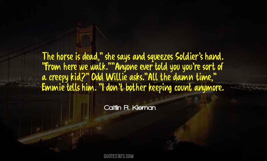 Here She Is Quotes #620106