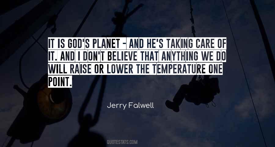 Quotes About Taking Care Of The Planet #399985