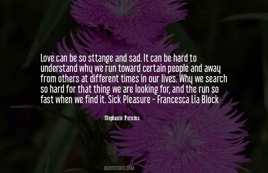 Francesca Lia Block Love Quotes #1047323