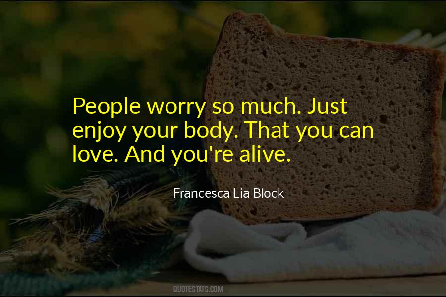 Francesca Lia Block Love Quotes #1429572