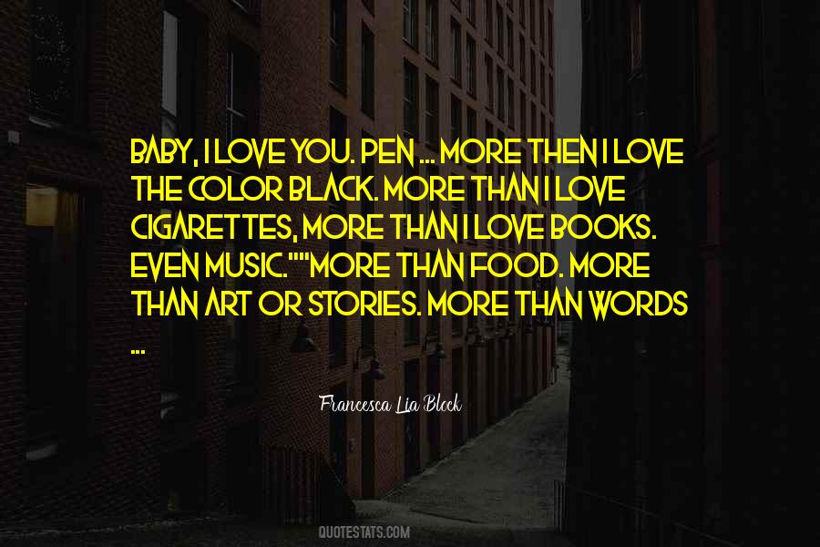Francesca Lia Block Love Quotes #1449288