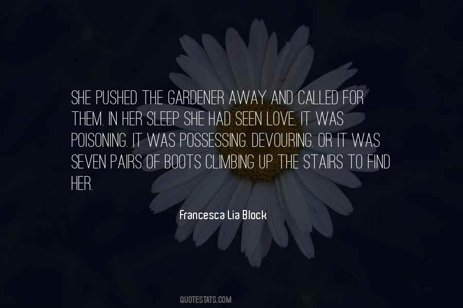 Francesca Lia Block Love Quotes #1529961