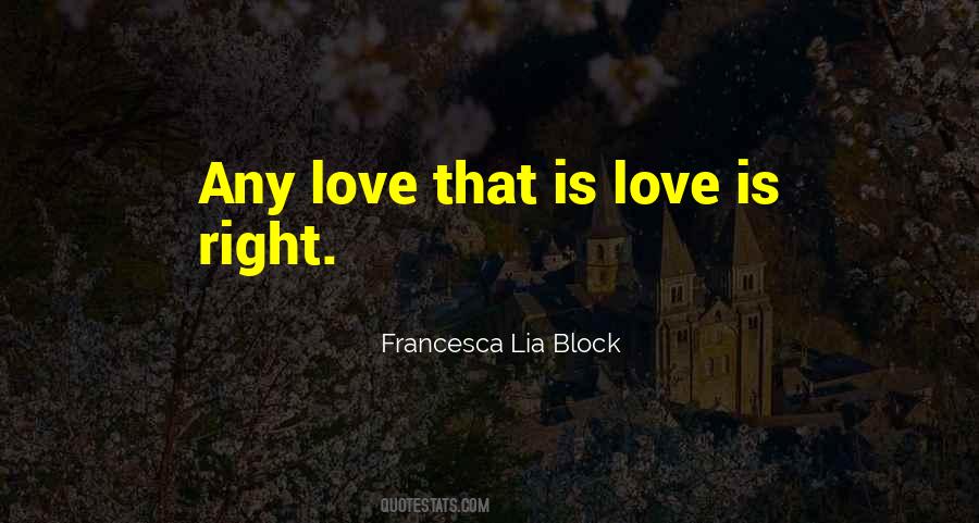 Francesca Lia Block Love Quotes #1837542