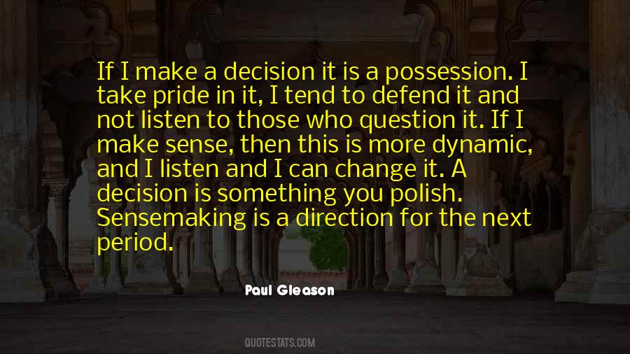 If Not You Then Who Quotes #390651