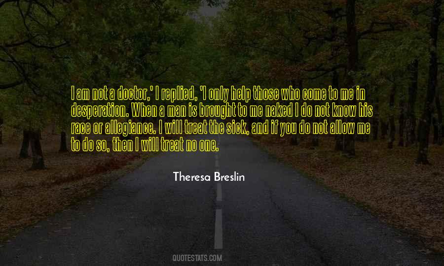 If Not You Then Who Quotes #754269