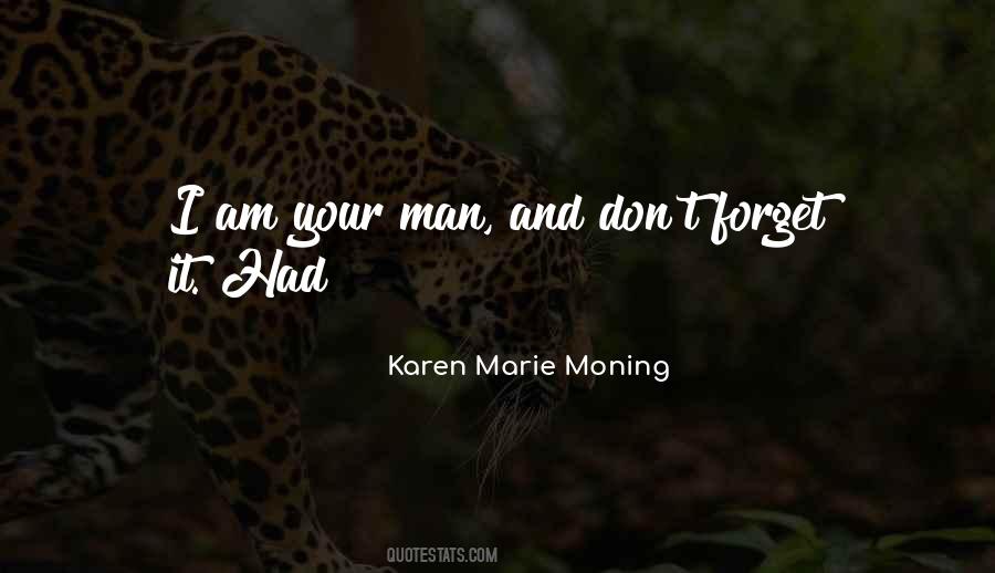 I Am Your Man Quotes #1003676