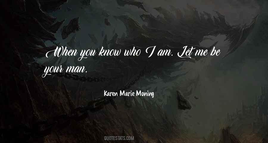 I Am Your Man Quotes #1033374