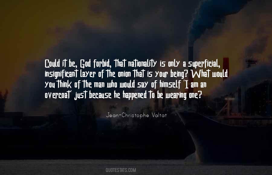 I Am Your Man Quotes #1614908