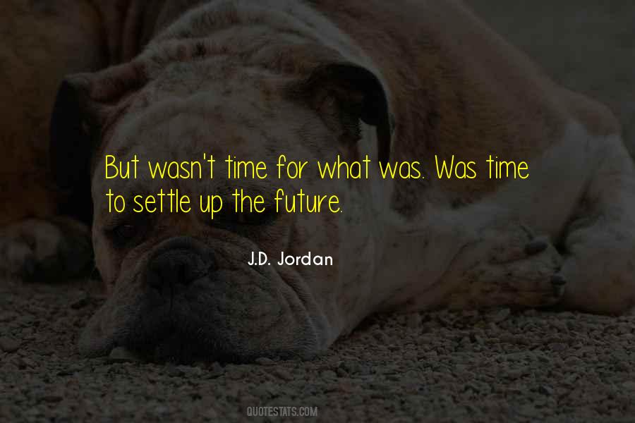 J Jordan Quotes #1047864