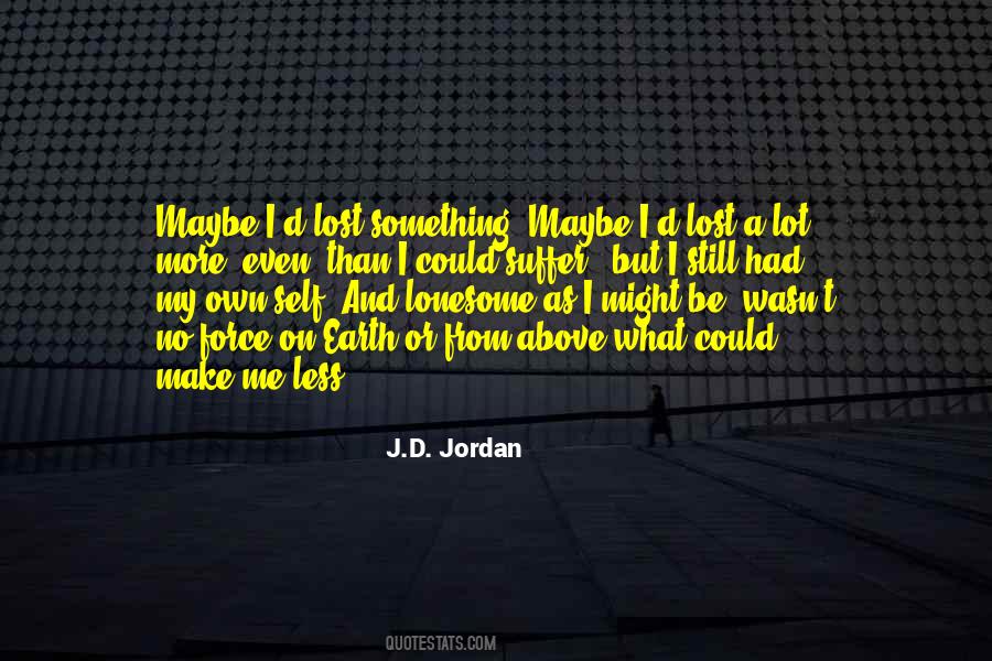 J Jordan Quotes #742628