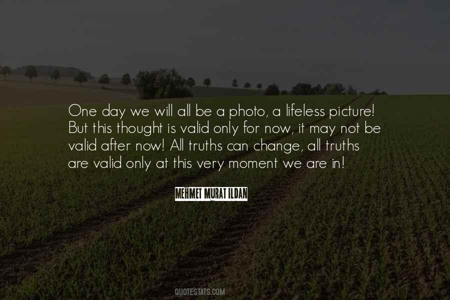 One Photo Quotes #697501
