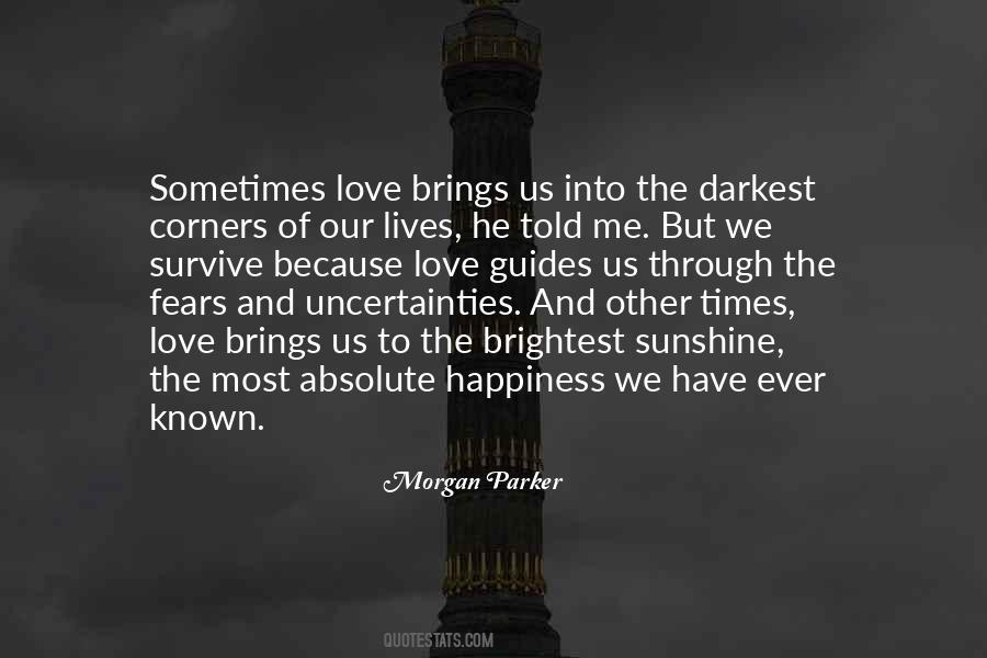 Quotes About Happiness Through Love #545267
