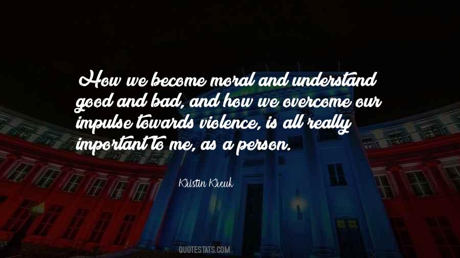 How To Become A Good Quotes #1684958