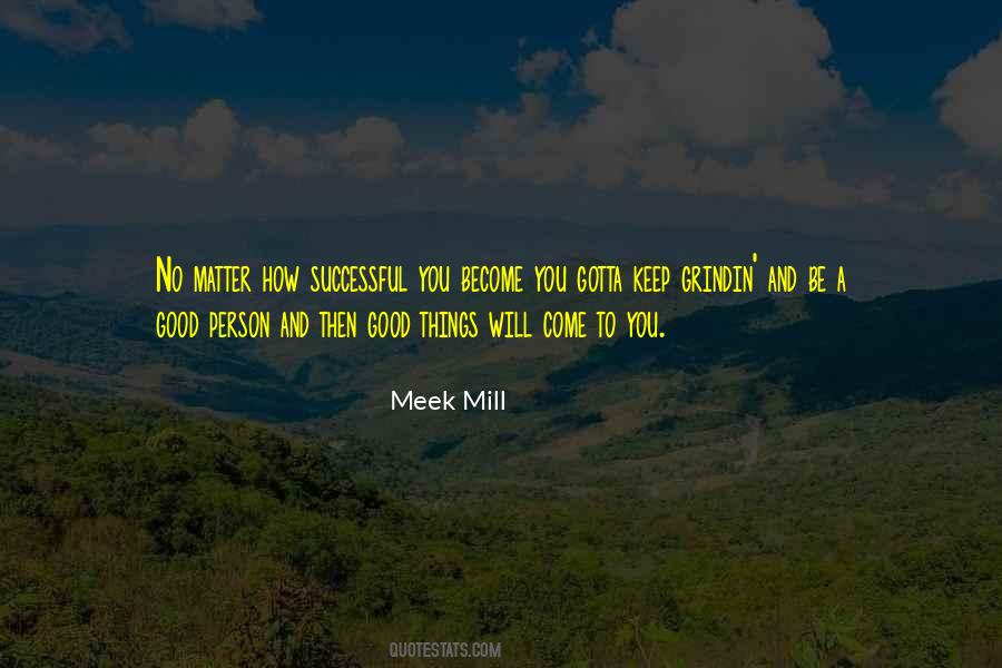 How To Become A Good Quotes #1797195