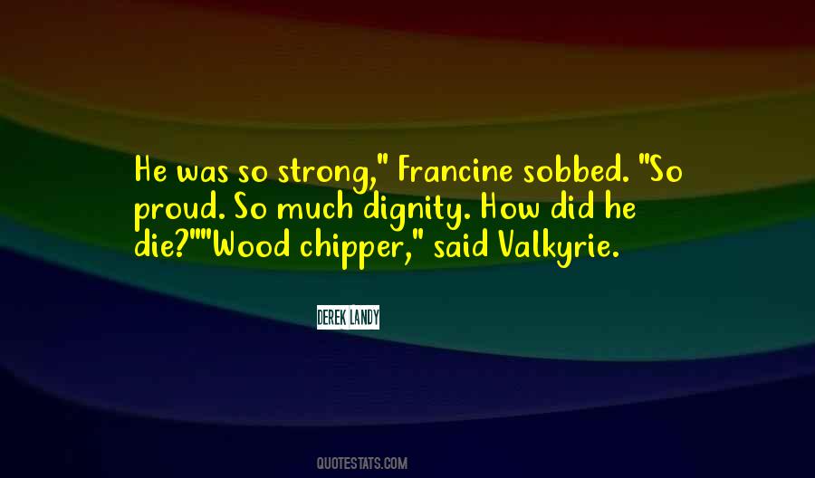 Francine Quotes #265902