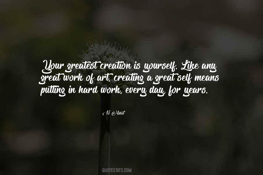 Putting In Hard Work Quotes #1701848