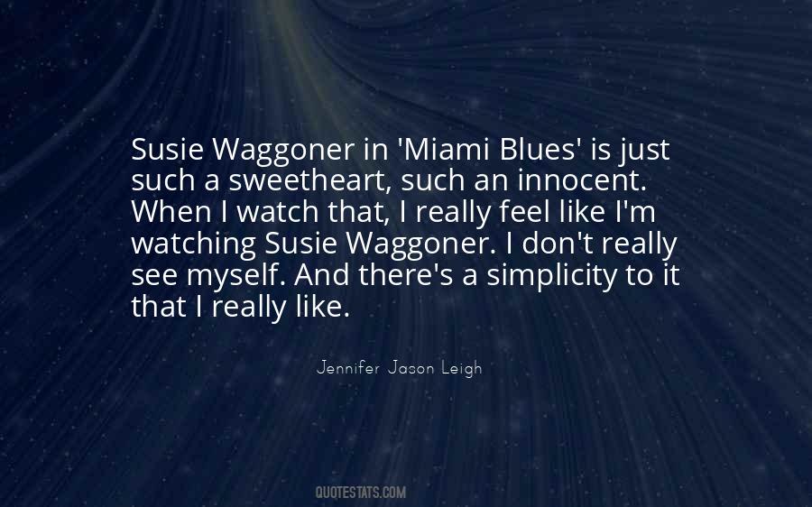 Miami Blues Quotes #637168