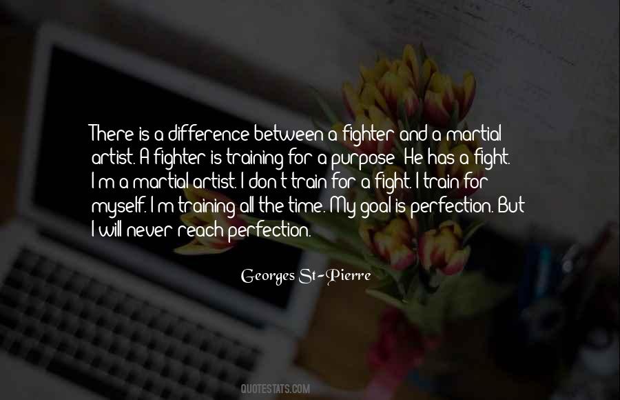 Goal Is Perfection Quotes #1298136