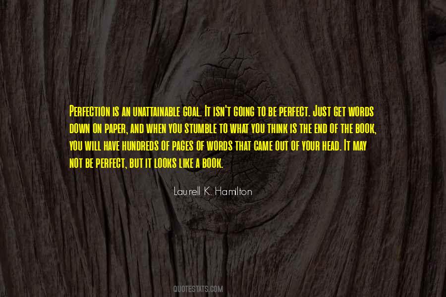 Goal Is Perfection Quotes #1452585