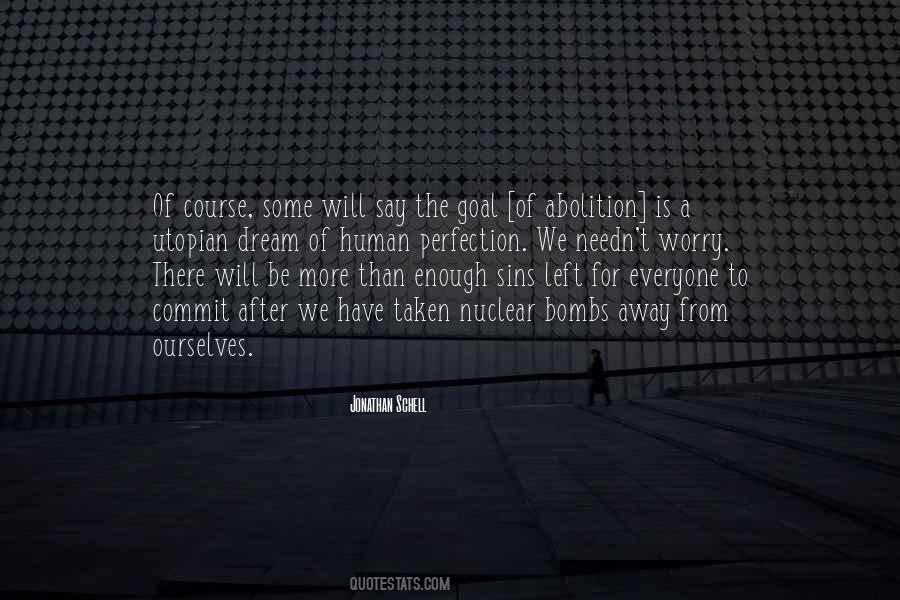 Goal Is Perfection Quotes #727096