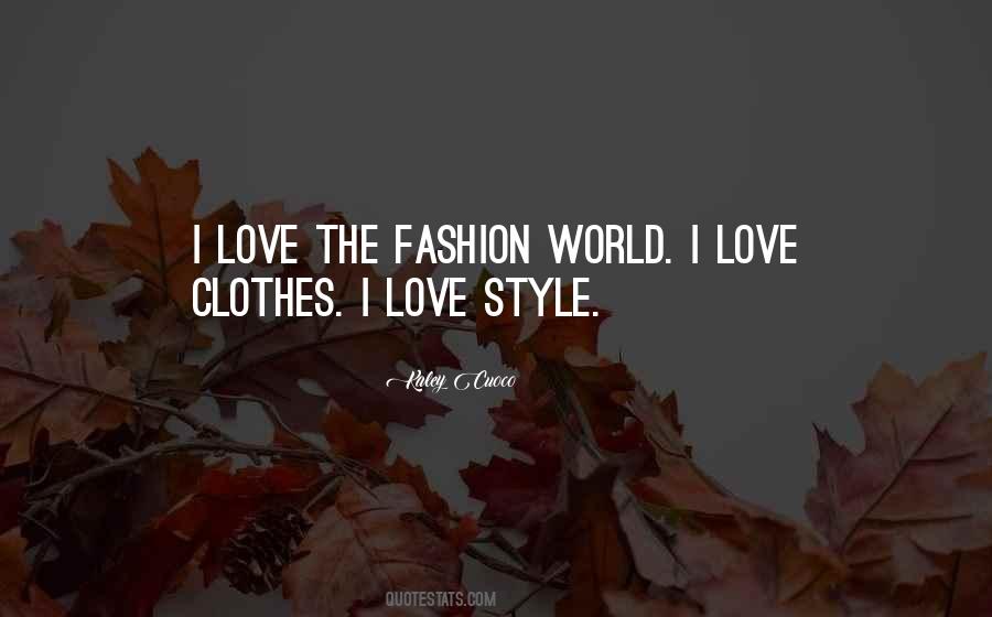 Style Clothes Quotes #1281909