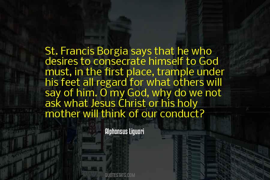Francis Borgia Quotes #1088032 Francis Borgia Quotes #1088032