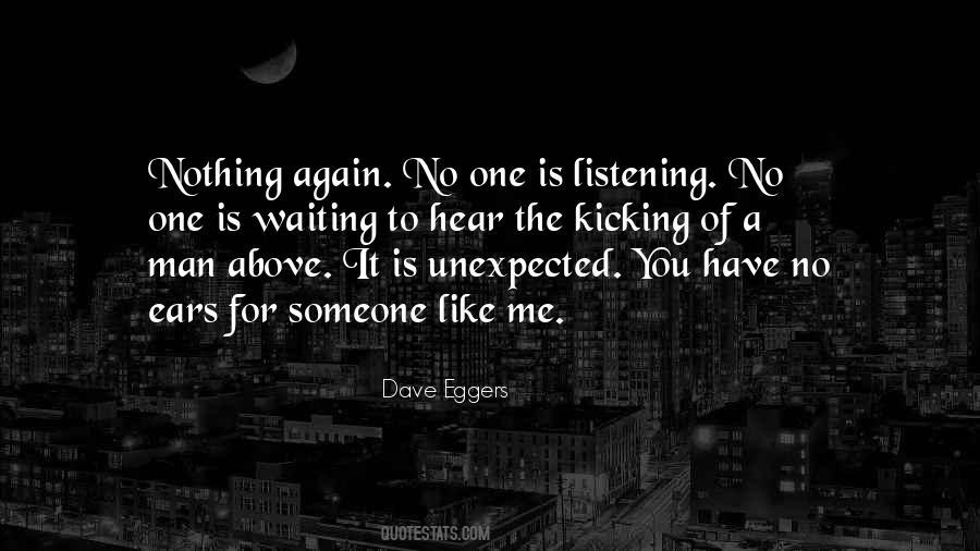 No One Is Like You Quotes #1607877