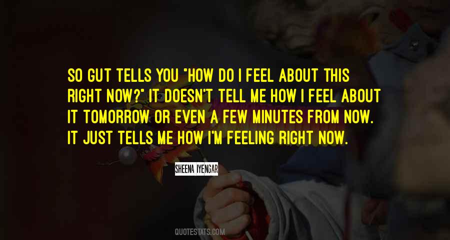 Quotes About A Gut Feeling #1649676