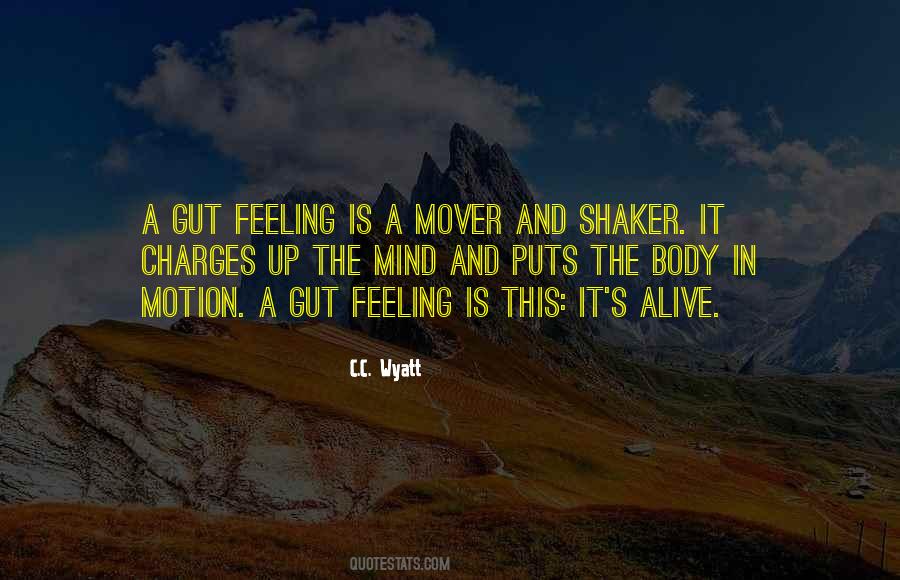 Quotes About A Gut Feeling #1851716