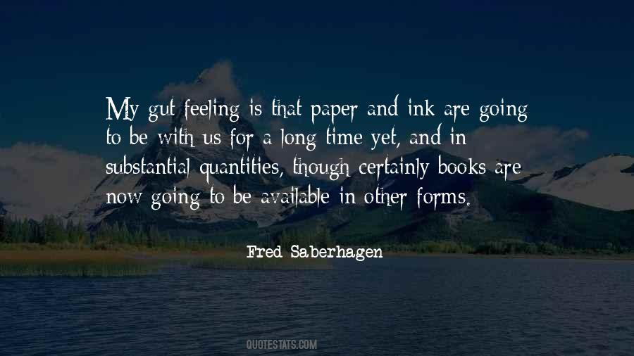 Quotes About A Gut Feeling #749903