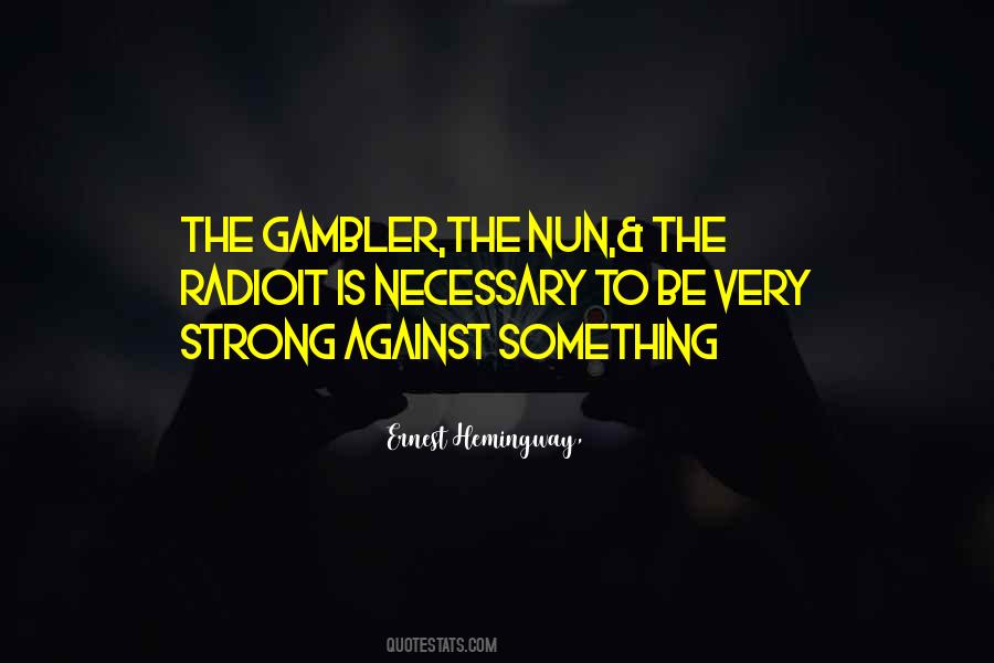 The Gambler Quotes #1618230