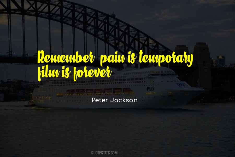 Pain Is Only Temporary Quotes #1351805