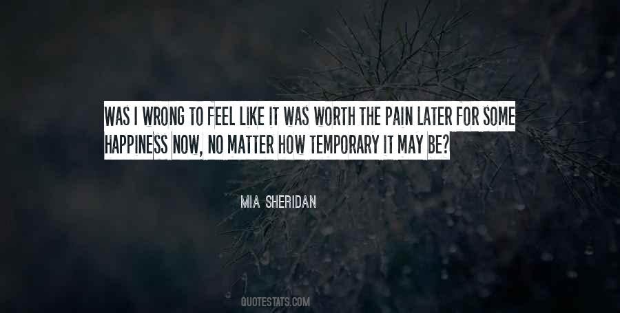 Pain Is Only Temporary Quotes #1535176