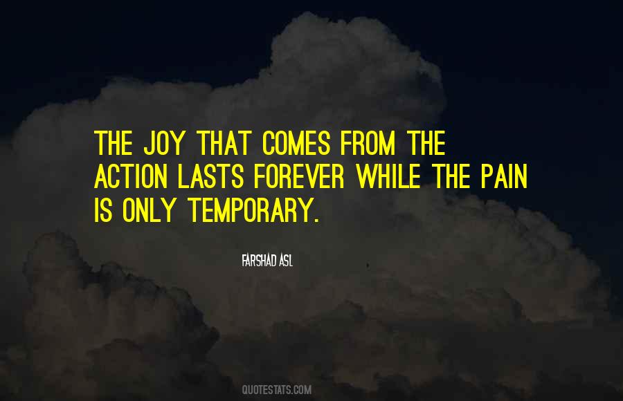Pain Is Only Temporary Quotes #406843