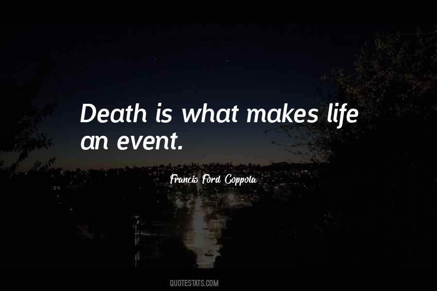 Francis Ford Quotes #1069720