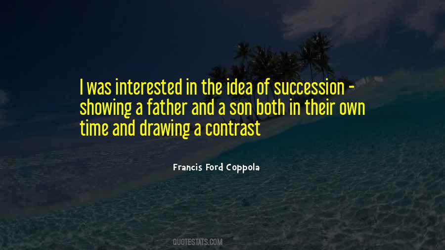Francis Ford Quotes #1117809