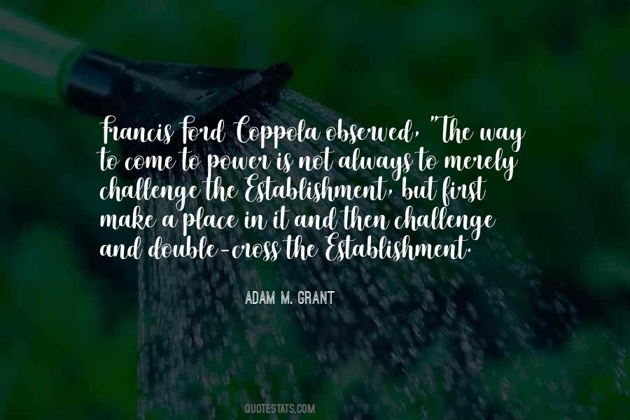 Francis Ford Quotes #1325480